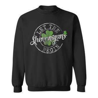 Let The Shenanigans Begin Funny Clovers St Patricks Day Sweatshirt - Seseable