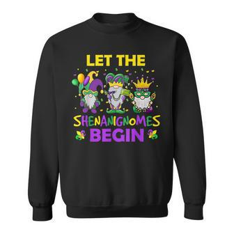 Let The Shenanignomes Begin Mardi Gras Gnomes Shenanigans Sweatshirt - Seseable