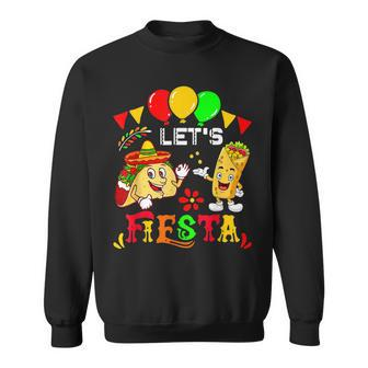 Lets Fiesta Burrito And Tacos Cinco De Mayo Mexican Party Sweatshirt | Mazezy