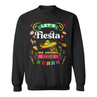 Lets Fiesta San Antonio Style Party Cinco De Mayo Fiesta Sweatshirt | Mazezy