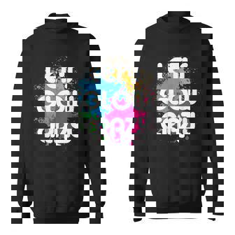 Lets Glow Crazy 80S Party Glow Party 80S Glow Party Squad Sweatshirt | Mazezy