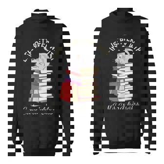 Life Is Better With Cats And Books - Funny Reading Sweatshirt | Mazezy