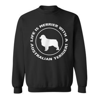 Life Is Merrier With Australian Terrier Dog Sweatshirt | Mazezy