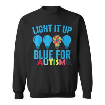 Light It Up Blue Autism Awareness Month Sweatshirt | Mazezy