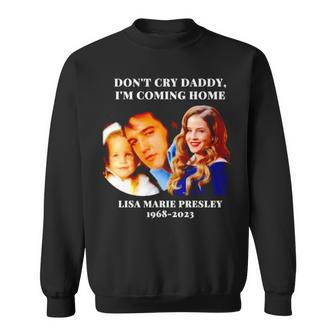 Lisa Marie Don’T Cry Daddy I’M Coming Home 1968 Sweatshirt | Mazezy