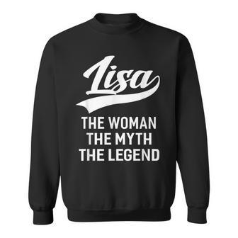 Lisa The Woman The Myth The Legend First Name Ladies Sweatshirt - Seseable