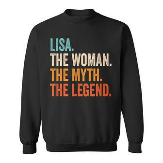 Lisa The Woman The Myth The Legend First Name Lisa Sweatshirt - Seseable