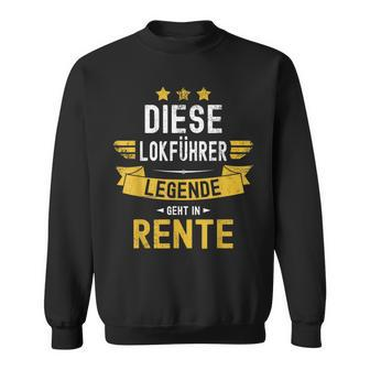 Lokführer Rentner Sweatshirt - Eisenbahn Legende in Rente - Seseable