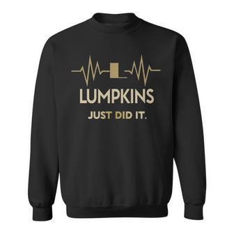 Lumpkins Just Did It Personalized Last Name Sweatshirt - Seseable