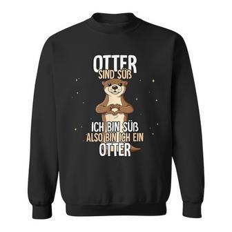 Lustiges Otter Sweatshirt: Ich Bin Süß, Also Bin Ich Ein Otter - Schwarz - Seseable