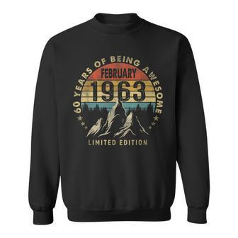 Made In February 1963 Limited Edition 60Th Birthday Gifts Sweatshirt - Seseable