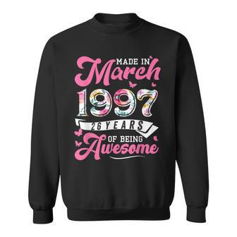 Made In March 1997 Floral 26 Year Old 26Th Birthday Women Sweatshirt - Seseable