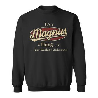Magnus Personalized Name Gifts Name Print S With Name Magnus Sweatshirt - Seseable
