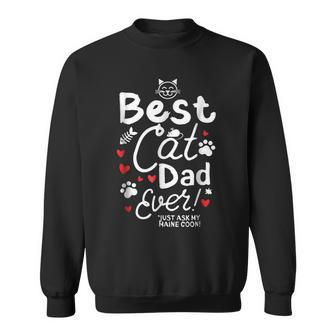 Maine Coon Dad Best Cat Dad Ever Gift For Mens Sweatshirt | Mazezy