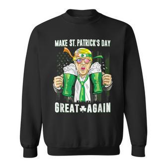 Make St Patricks Day Great Again Trump Sweatshirt - Seseable