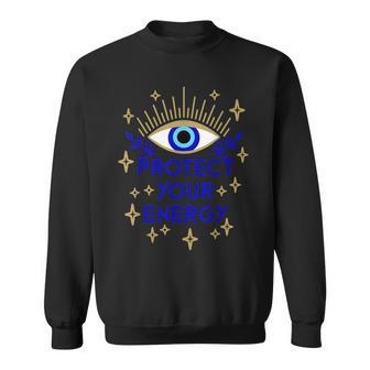 Mal De Ojo Evil Eye Protect Your Energy Sweatshirt | Mazezy