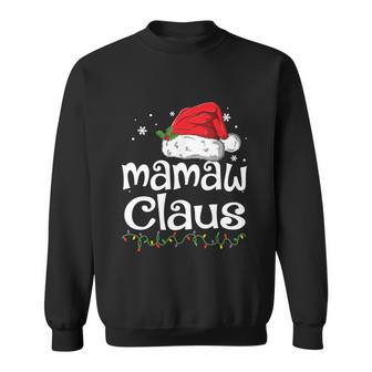 Mamaw Claus Shirt Christmas Pajama Family Matching Xmas Sweatshirt - Monsterry AU