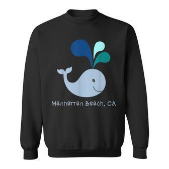 Manhattan Beach Ca Cute California Whale Lover Cartoon Sweatshirt | Mazezy
