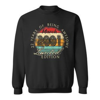 March 2001 Limited Edition 22 Years Of Being Awesome Sweatshirt | Mazezy