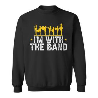Marching Band Band Life Im With The Band Men Women Sweatshirt Graphic Print Unisex - Thegiftio