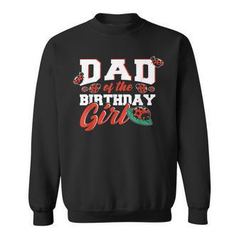 Marienkäfer Geburtstag Papa Sweatshirt, Vater des Geburtstagsmädchens - Seseable