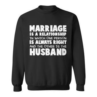 Marriage Is A Relationship Funny Husband Sweatshirt - Monsterry CA