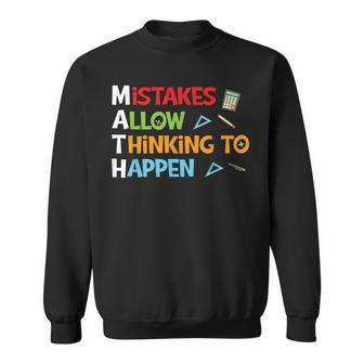Math Study Guide Teacher Mistakes Allow Thinking To Happen Men Women Sweatshirt Graphic Print Unisex - Thegiftio UK