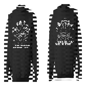 Me And Karma Vibe Like That Karma Is A Cat Sweatshirt | Mazezy
