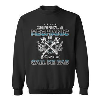 Mechanic Dad Mechanics Fathers Day Funny Birthday Party Gift Sweatshirt - Seseable