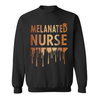 Melanated Nurse Black History Month 2023 Nurse Melanin Pride Sweatshirt - Seseable