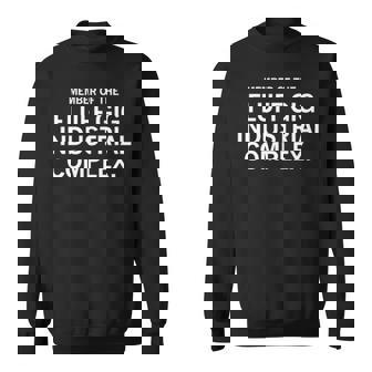 Member Of The Fluff Gig Industrial Complex Sweatshirt | Mazezy