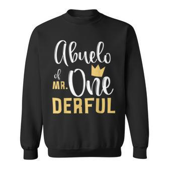 Mens Abuelo Mr Onederful 1St Birthday First One-Derful Matching Sweatshirt - Seseable