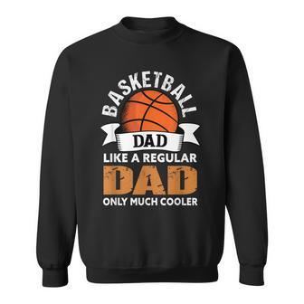 Mens Basketball Dad - Funny Basketball Dad Sweatshirt - Seseable