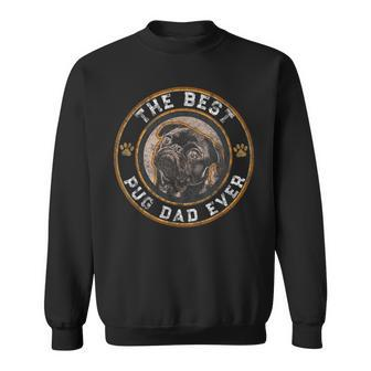 Mens Best Pug Dad Ever Black Pugs Owner Vintage Dog Lover Sweatshirt - Seseable