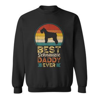 Mens Best Schnauzie Daddy Ever Fathers Day Mini Schnauzer Dad Sweatshirt - Thegiftio UK