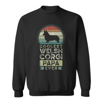 Mens Coolest Welsh Corgi Papa Ever Fathers Day Dad Grandpa Sweatshirt - Thegiftio UK