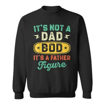 Mens Dad Bod For Men Funny Father Figure Dad Fathers Day Sweatshirt - Thegiftio UK