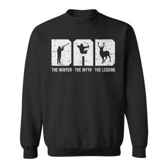 Mens Dad Hunter Myth Legend Hunting Archery Deer Hunter Men Gift Sweatshirt - Seseable