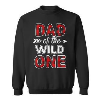 Mens Dad Of The Wild One Buffalo Plaid Fathers Day Gift Sweatshirt - Seseable