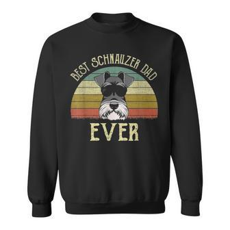 Mens Dog Vintage Best Schnauzer Dad Ever T Fathers Day Gifts Sweatshirt - Seseable