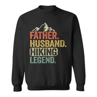 Mens Father Husband Hiking Legend Outdoors Vintage Funny Hiking Sweatshirt - Seseable