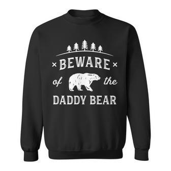 Mens Fathers Day Beware Daddy Bear Trees T Gift Dads Sweatshirt - Seseable