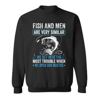 Mens Fisher Funny Fishing Very Similar Into The Most Trouble Sweatshirt | Mazezy