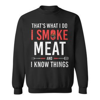 Mens Funny Grilling - Smoke Meat I Know Things - Bbq Sweatshirt - Seseable