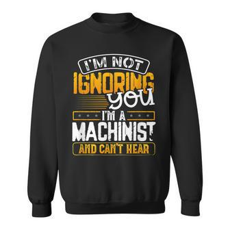 Mens Funny Machinist Operator Vintage Fathers Day Gift For Dad Sweatshirt - Seseable