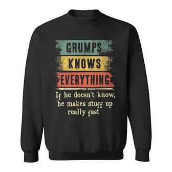 Mens Grumps Knows Everything Grandpa Fathers Day Gift Sweatshirt - Seseable