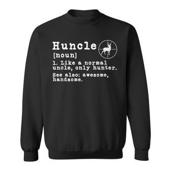 Mens Hunting Uncle Definition Funny Huncle Gift For Uncle Hunter Men Women Sweatshirt Graphic Print Unisex - Seseable