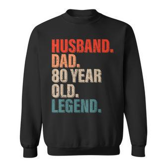 Mens Husband Dad 80 Year Old Legend Vintage 80Th Birthday 1943 Sweatshirt | Mazezy