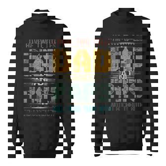 Mens I Have Two Titles Dad And Paps Funny Fathers Day For Papa Sweatshirt - Seseable