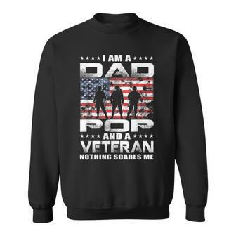 Mens Im A Dad Pop And A Veteran Fathers Day Gift Dad Pop Sweatshirt - Seseable